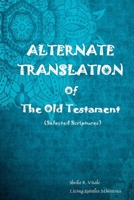 Alternate Translation Of The Old Testament 0692799966 Book Cover