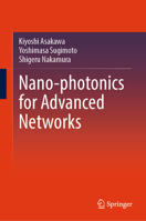 Nano-Photonics for Advanced Networks 3031806360 Book Cover
