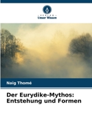 Der Eurydike-Mythos: Entstehung und Formen 6205942119 Book Cover