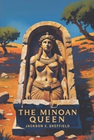 The Minoan Queen B0FNK239N4 Book Cover