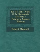 Ko Te Tahi Wahi O Te Kawenata Tawhito 1020734035 Book Cover