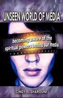 The Unseen World Of Media 1606476548 Book Cover