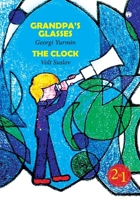 Grandpa's Glasses, The Clock 9389804981 Book Cover