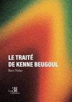 Le traité de Kenne Beugoul B0GS94XW2R Book Cover