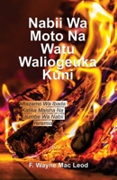 A Fiery Prophet and a People of Wook - Swahili Edition: Mtazamo Wa Ibada Katika Maisha Na Ujumbe Wa Nabii Yeremia 1927998581 Book Cover