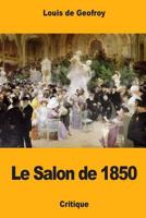 Le Salon de 1850 1983958433 Book Cover