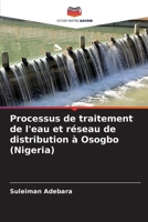 Processus de traitement de l'eau et réseau de distribution à Osogbo (Nigeria) (French Edition) 6208535255 Book Cover