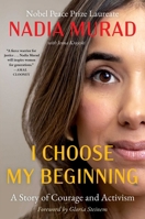 I Choose My Beginning: A Story of Courage and Activism 1668097052 Book Cover
