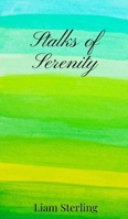 Stalks of Serenity 1805670484 Book Cover