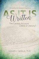 As It Is Written: The Genesis Account Literal or Literary? 0890519013 Book Cover