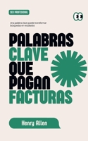 Palabras Clave que Pagan Facturas (Preparation for Success) (Spanish Edition) B0DZFX1RKT Book Cover
