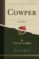 Cowper: Poetry & Prose 136163507X Book Cover