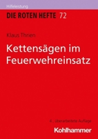Kettensagen Im Feuerwehreinsatz 3170437127 Book Cover