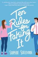 Ten Rules for Faking It 1250624169 Book Cover