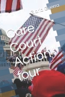 Care Court Action-four B0B9Z8PQBM Book Cover