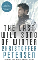 The Last Wild Song of Winter: A Crime Christmas Calendar set in Greenland B0C6NZGJK4 Book Cover