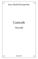 Canicule (French Edition) 2414078650 Book Cover