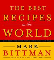 The Best Recipes in the World 0767906721 Book Cover