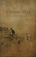 Chloe May: Daughter of the Dust Bowl 1604621397 Book Cover