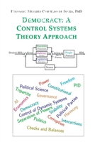 Democracy: A Control Systems Theory Approach 6526623514 Book Cover