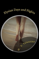 Elysian Days and Nights 1544924933 Book Cover