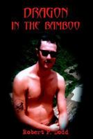 Dragon in the Bamboo 1420815709 Book Cover