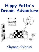 Hippy Potto's Dream Adventure 1434344215 Book Cover