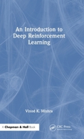 An Introduction to Deep Reinforcement Learning 1032659793 Book Cover