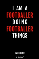 Calendar for Football Players / Footballer: Everlasting Calendar / Diary / Journal (365 Days / 3 Days per Page) for notes, journal writing, event planner, quotes & personal memories 1702272486 Book Cover