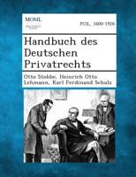 Handbuch Des Deutschen Privatrechts 1287361277 Book Cover