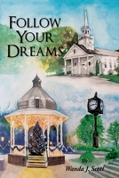 Follow Your Dreams 195042538X Book Cover