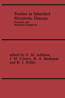 Studies in Inherited Metabolic Disease: Prenatal and Perinatal Diagnosis : Proceedings of the 26th Annual Symposium of the Ssiem, Glasgow, Uk, Septe 0792389166 Book Cover