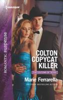 Colton Copycat Killer 0373279701 Book Cover