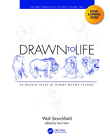 Drawn to Life: 20 Golden Years of Disney Master Classes, Volume 2: The Walt Stanchfield Lectures 1032104384 Book Cover