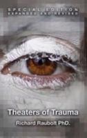 Theaters of Trauma Special Edition 193624313X Book Cover