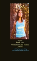 Jāna a novel by Mi'Kha-el Feeza 1st Edition Book 1 of 3 Woman of Santa Monica C a l i fornia: Book 1 of 3 Woman of Santa Monica C a l i fornia 1955535000 Book Cover