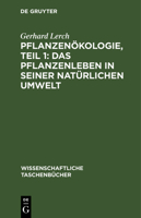 Pflanzenökologie, Teil 1: Das Pflanzenleben in Seiner Natürlichen Umwelt 3112562534 Book Cover