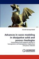 Advances in wave modeling in dissipative solid and porous rheologies 3838359860 Book Cover