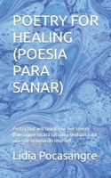 POETRY FOR HEALING B0C47DWL97 Book Cover