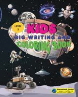 Kids Big Writing & Coloring Book – Level 3 | 180+ Pages of Learning Fun!: My First Learn-to-Write Workbook: Letter Tracing, Pen Control, and Fun ... Fun Coloring Activities for Kids Ages 3-5) 1764044320 Book Cover