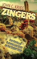 Zingers: Five Novellas Blowing Like Dust on the Desert Wind B08T4H7LWF Book Cover