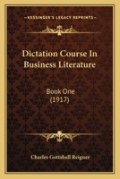 Dictation Course In Business Literature: Book One 0353986275 Book Cover