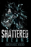 Shattered Dreams 1312776455 Book Cover