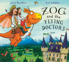 Zog and the Flying Doctors 1407173502 Book Cover