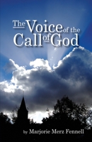 The Voice of the Call of God 1618637266 Book Cover