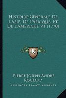 Histoire Generale de L'Asie, de L'Afrique, Et de L'Amerique V1 1104176645 Book Cover