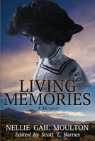 Living Memories: A Memoir 1967781028 Book Cover