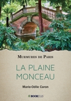 LA PLAINE MONCEAU (French Edition) B089M2GZ6Q Book Cover
