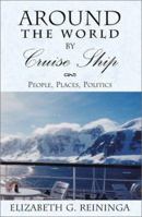 Around the World by Cruise Ship 0738839922 Book Cover