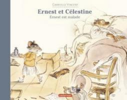 Ernest et celestine - ernest est malade 2203064919 Book Cover